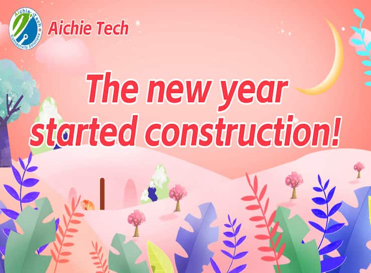 The new year started construction in 2025!--Aichie Tech